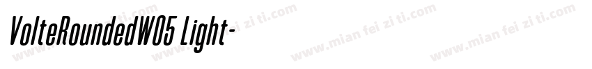 VolteRoundedW05 Light字体转换